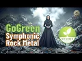 GoGreen  🎤 Symphonic Rock Metal