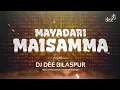 Download Lagu MAYADARI MAISAMMA | CIRCUIT MIX | DJ DEE BILASPUR | TELUGU HIT SONG #150bpm