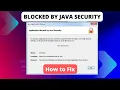 Block By Java Security ll Application Blocked by JAVA Security ll How To FIX