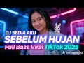 Lagu DJ Sedia Aku Sebelum Hujan – Full Bass Viral TikTok 2025 I Cover By Suarae