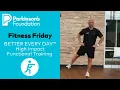 Lagu Fitness Friday: BETTER EVERY DAY - High Impact Functional Training | Parkinson's Foundation