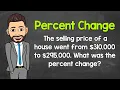 How to Calculate Percent Change Example 4 Math with Mr J