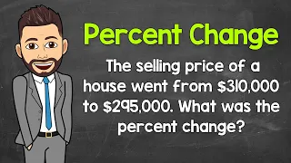 How to Calculate Percent Change Example 4 Math with Mr J