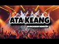 Lagu BONGAWAN REMIXER - Ata Keang
