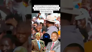 Samburu Exgovernor Lenolkulal Is A Free Man From Corruption Charges After Singing Tutam For Ruto 