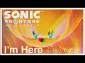 Download Lagu I'm Here Reborn | Sonic Frontiers | Supreme's Theme