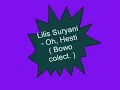 Lilis Suryani -  Oh, Hesti ( Bowo colect.  )