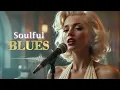 Classic Blues & Soul: Vintage Blues & Soul – Feel the Power of Timeless Love