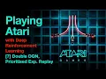 Playing Atari Games with Deep Reinforcement Learning 7 - Double DQN Prioritised Experience Replay