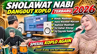 SHOLAWAT NABI DANGDUT KOPLO TERBARU 2026 | RINDU MADINAH AUDIO JERNIH