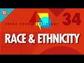 Race Ethnicity Crash Course Sociology