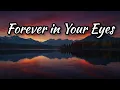 Download Lagu Forever in Your Eyes ❤️ | Beautiful Wedding Song | Lyrics Video