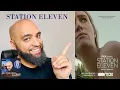 Station Eleven Episodes 1-3 Review SPOILERS