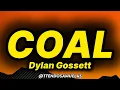 Dylan Gossett - Coal (lyrics)