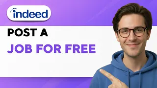 How to Post a Job on Indeed for Free 2026 Full Guide