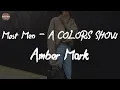 Amber Mark - Most Men - A COLORS SHOW (Lyric Video)