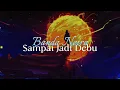 Download Lagu Sampai Jadi Debu - Banda Neira (Lirik)