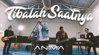 Anima - Tibalah Saatnya | Official Music Video