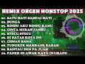 Lagu SATU HATI SAMPAI MATI REMIX ORGEN TUNGGAL TERBARU NONSTOP 2025 -  FULL BASS PARTY AUDIO MANTAP