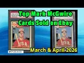 Top Mark McGwire Cards sold on Ebay March April 2026