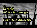 Download Lagu Karaoke Allah Aku Datang 02