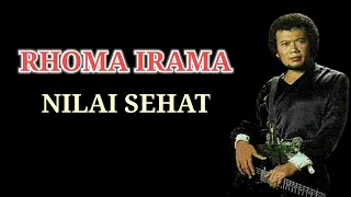 Download RHOMA IRAMA - NILAI SEHAT MP3