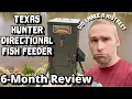 6-month review Automatic Fish Feeder Texas Hunter Products