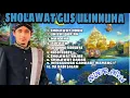 Download Lagu SHOLAWAT FULL ALBUM | GUS ULINNUHA 2022 | Sholawat jibril