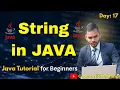 Lecture 17 Strings in Java with Examples String Methods Uses Best Practices Java Full Course