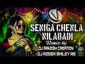 Download Lagu SENIGA CHENLA NILABADI CHETULIYAVE  DJ SONG REMIX BY DJ AZEEM SMILEY A S DJ RAKESH CREATION
