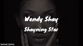 wendy shay shayning star