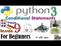 Python3 Tutorial For Beginners Conditional Statements and Their Types Lesson 9