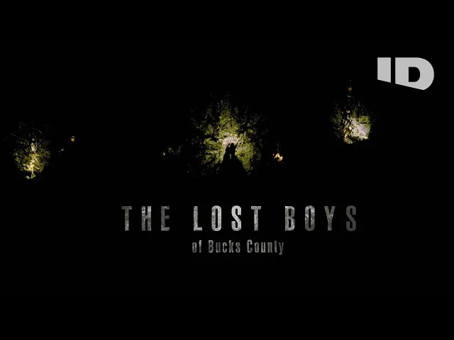 The Lost Boys of Bucks County