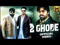 Download Lagu 2 Ghode (Official Video) Masoom Sharma ft. Manjeet Mor, Kp Kundu | New Haryanvi Song 2025