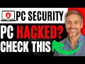 How to Know if Your PC is Hacked 1 Minute Method