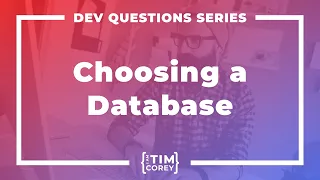 129 Which Database Type Should I Use For My App