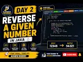 Java for Placements Day2 Reverse a given digit Java for Beginners