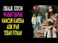 Download Lagu drama rumah tangga!JODOH WASIAT MENDIANG BAPA TERNYATA TAK INDAH FITN4H MEMBUATPISAH TAMAT