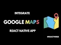 Mastering React Native Maps Step-by-Step Integration Guide for Stunning Map Features