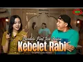 Download Lagu BARDOLO FEAT IVA JENIVA - KEBELET RABI ( Original Official Video Music )