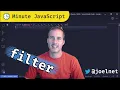 Minute JavaScript - Array s Filter Method