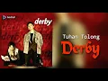 Download Lagu Tuhan Tolong ## Derby