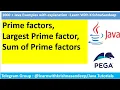 Java Program to find Prime Factor for a given number Prime Factorization Sum of Prime factors
