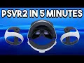 The PSVR2 - Everything You Need To Know In 5 Minutes