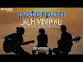 Download Lagu Peterpan - Jauh Mimpiku | Instrumental akustik cajon