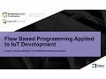 Flow Based Programming Applied to IoT Development