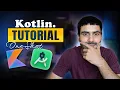 Complete Kotlin Course for Android Development Beginners to Advance