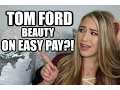 TOM FORD ON EASY PAY COLLECTION SWATCHES