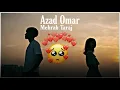 Download Lagu Y2Mate is   Azad Omar   Mehrab Tarajboffical Audio  Diss Love Mehrab لحن ● مهراب ●بیت دیسلاو WYQKSvA