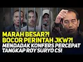 Download Lagu MARAH BESAR?! BOCOR PERINTAH JKW?! MENDADAK KONPERS PERCEPAT TANGKAP ROY SURYO CS!